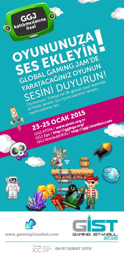 GGJ 2015 oyunları GIST Gaming Istanbul 2016'da olacak